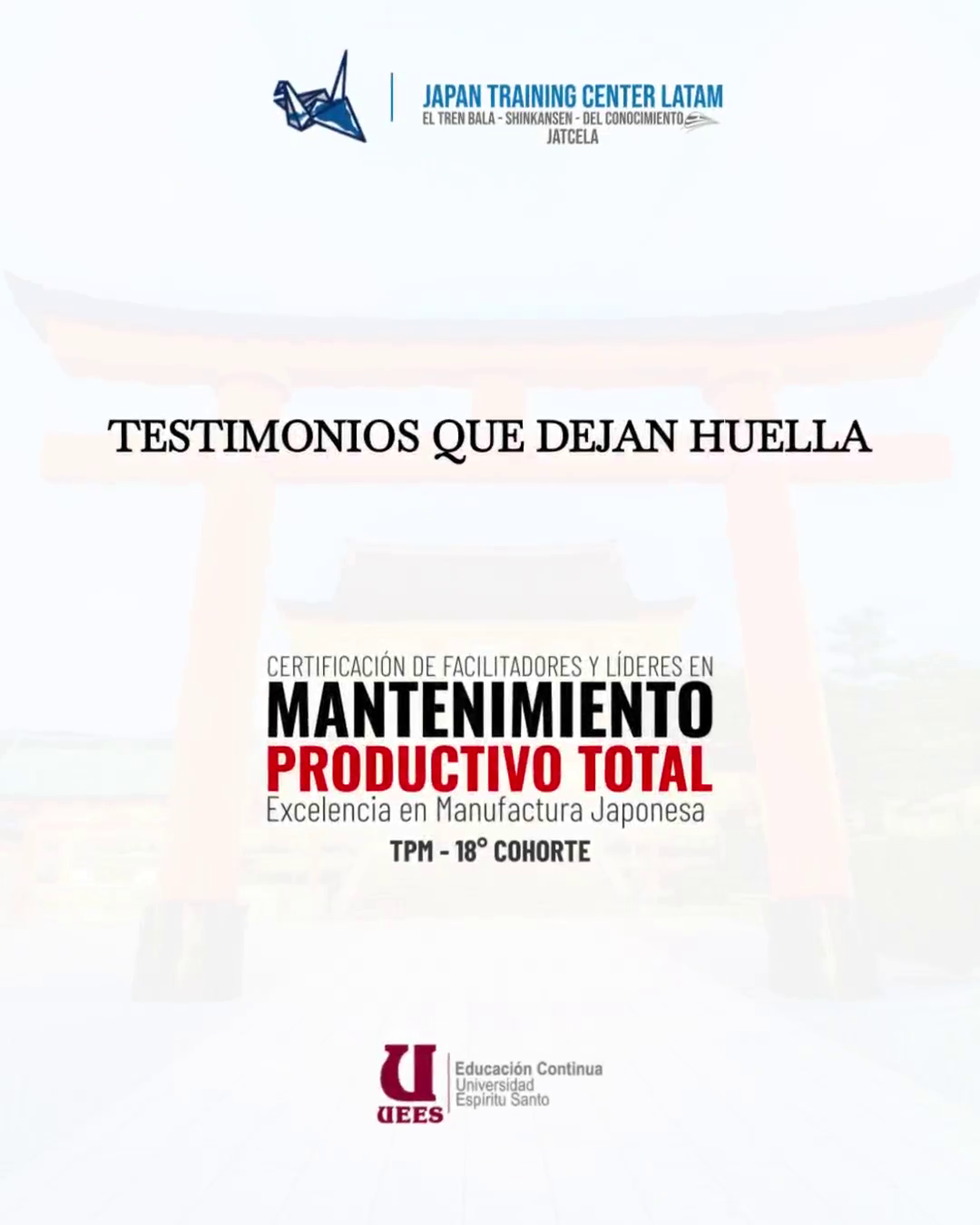 Testimonios de Líderes en TPM formados con JATCELA